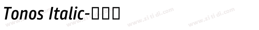 Tonos Italic字体转换